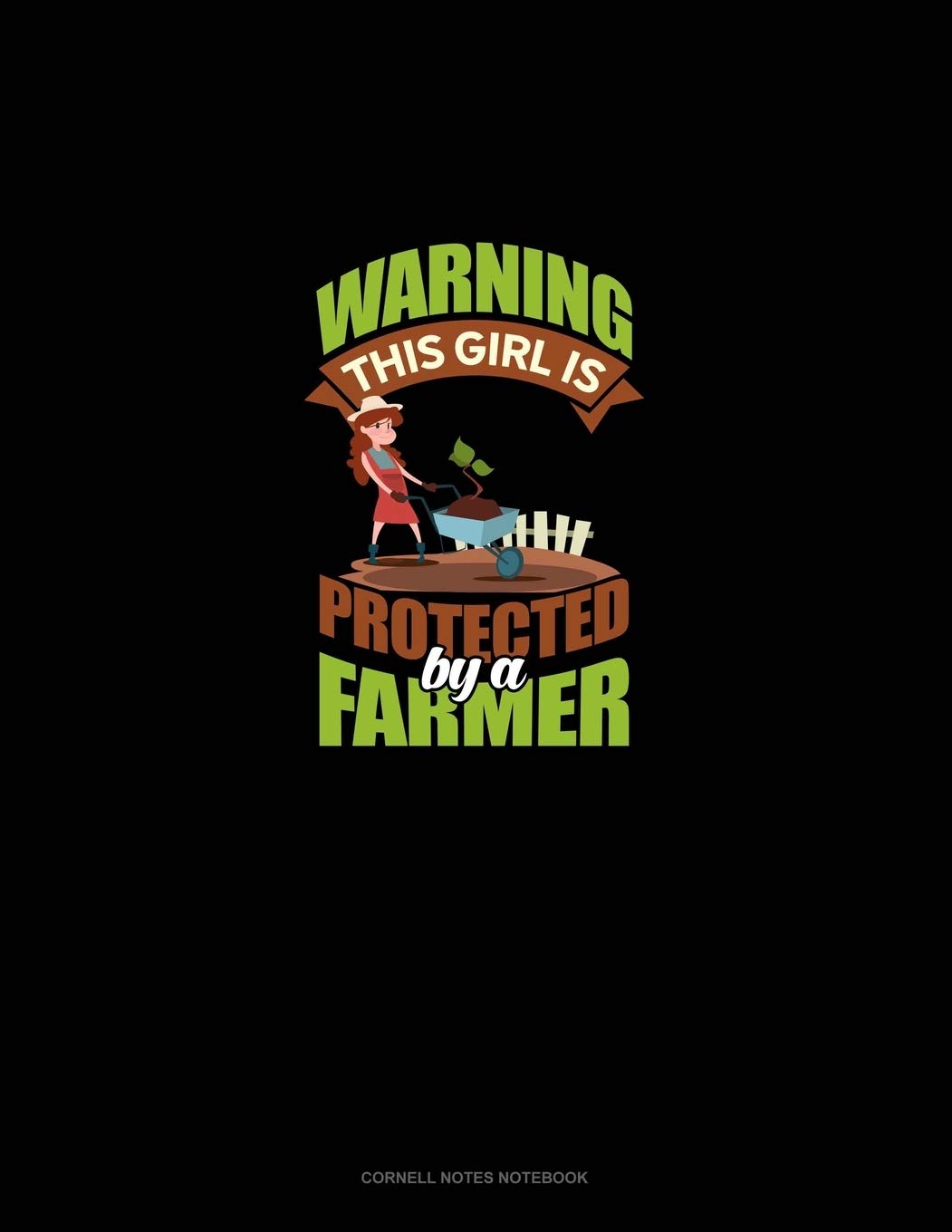 Product Image: Warning This Girl Is Protected By A Farmer: Cornell Notes Notebook