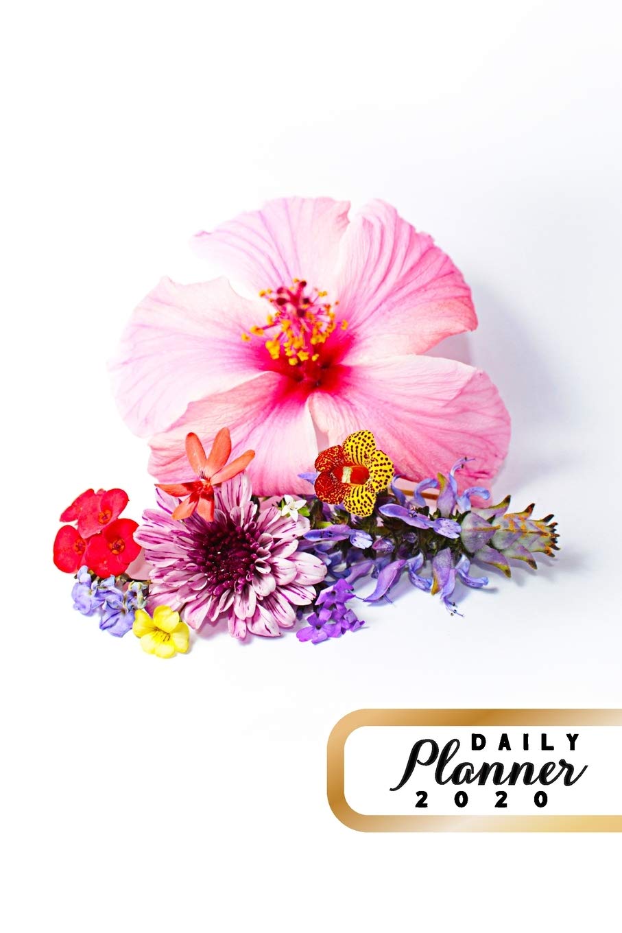 Daily Planner 2020: Hibiscus Flower Spring 52 Weeks 365 Day Daily Planner for Year 2020 6”x9” Everyday Organizer Monday to Sunday Trendy Flowers Life ... New Year Gift 2020 Colorful Floral Design Business, Finance & Career