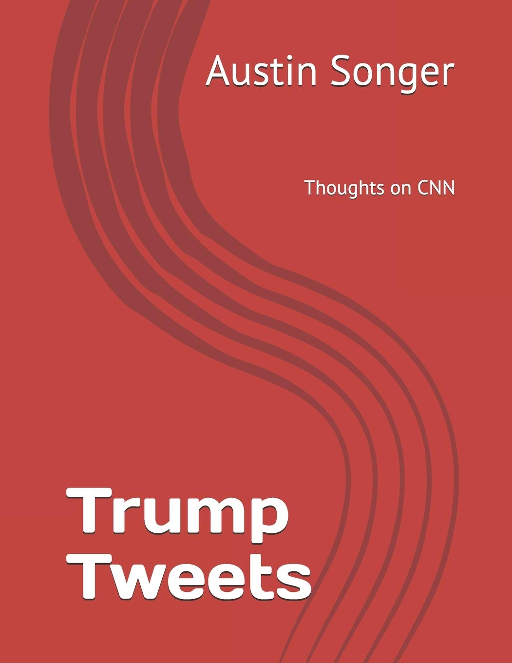 Trump Tweets: Thoughts on CNN Books