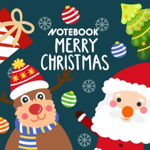 Notebook Merry Christmas: Cute Santa Claus & Reindeer Notebook (Gift for Friends and Family) Non-fiction