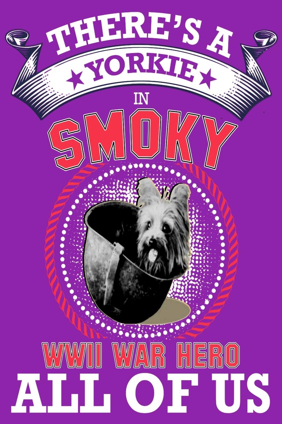 Yorkie: There's a yorkie in all of us, smoky the world war two dog hero . gratitude journal great idea for dog mom,dog dad anyone who loves yorkie dogs and puppies Pets