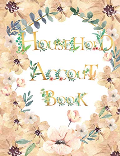 Household Account Book: Daily Bill Budgeting Planner And Organizer Tracker Workbook Money Notebook Planning Worksheets Business, Finance & Career