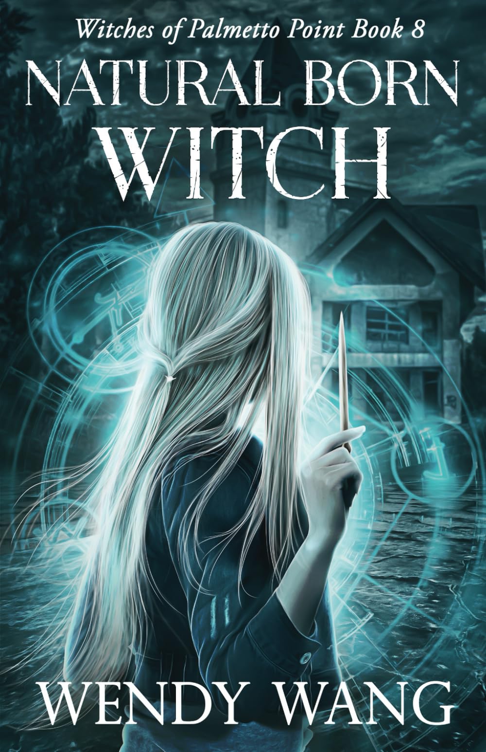 Natural Born Witch: Witches of Palmetto Point Book 8 Suspense & Thrillers