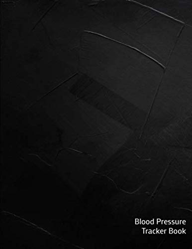 Blood Pressure Tracker Book: Daily Personal Record logbook and your health Monitor Tracking Numbers of Blood Pressure, Heart Rate Medicine