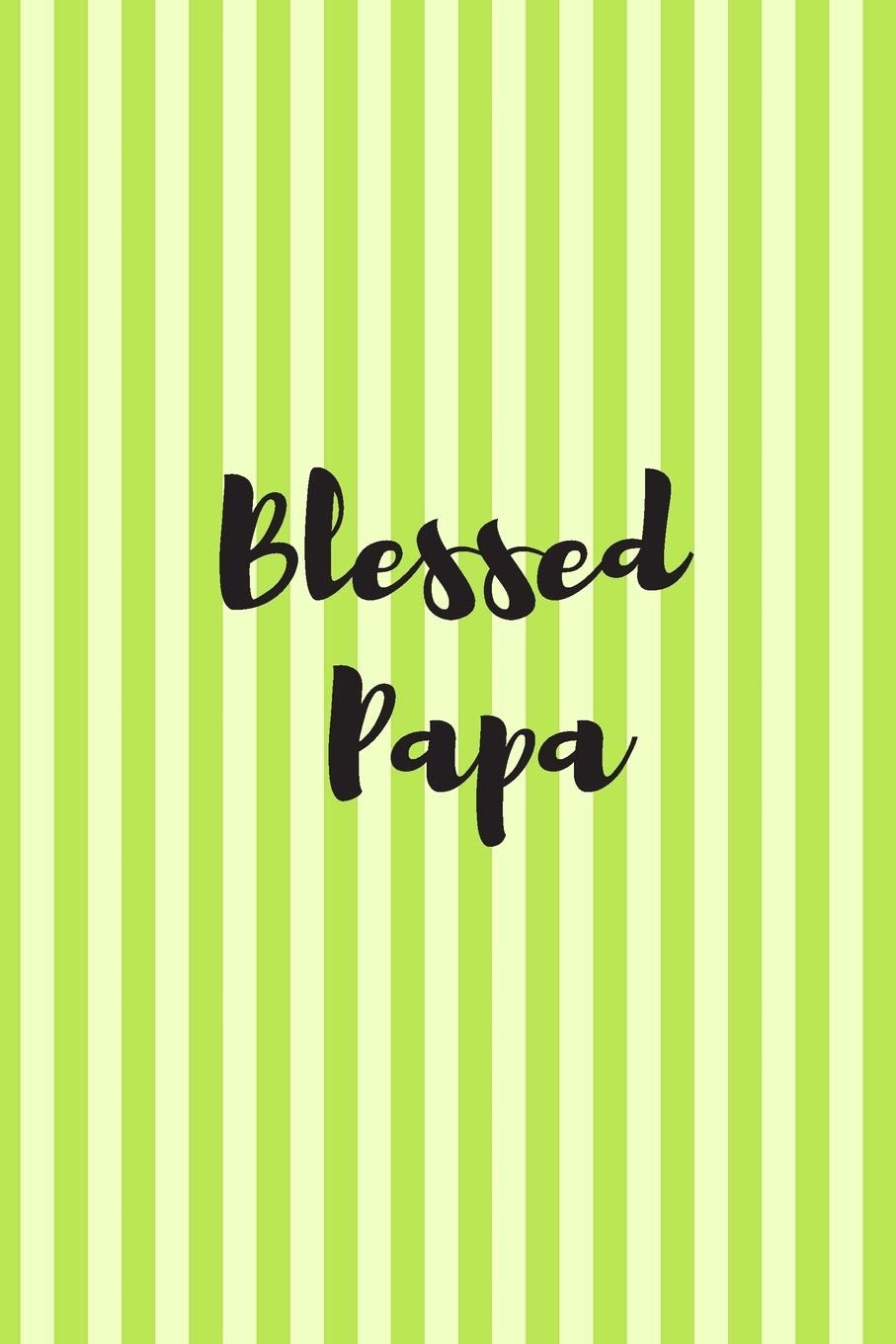 Blessed Papa: Baby's Daily Log Book To Track & Record Sleep, Breastfeeding, Diapers of Newborn Babies: Perfect Gift For New Mothers & Nannies Parents & Children