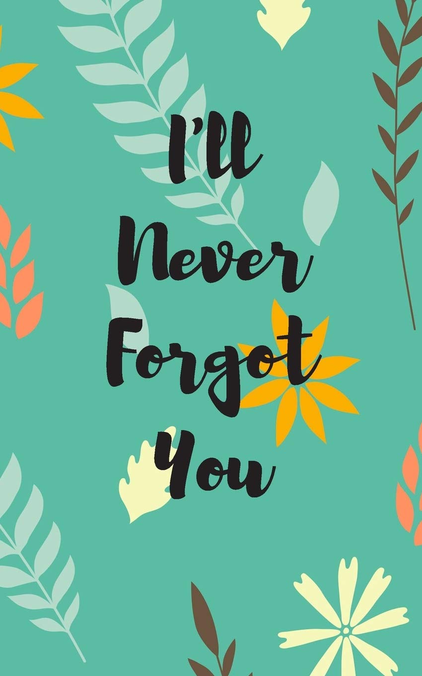 I'll Never Forget You: Internet Password Username Protection and Log Book Organizer with Alphabet Tabs | Modern Journal with Calligraphy Hand ... Changes | Red & Orange Autumn Leaves Blue Business, Finance & Career