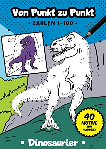 Von Punkt zu Punkt: 40 tolle Dinosaurier Motive im Zahlenraum von 1-100 (Zahlenfreude, Band 8) Film, Art & Culture