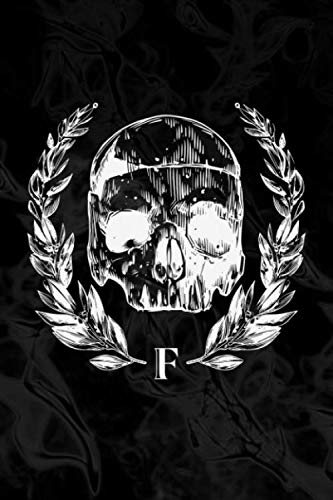 F: Monogrammed Skull Blank Lined Journal | 6 x 9 Inches In Size With 127 Pages To Plan, Dream, Doodle, And Organize! book