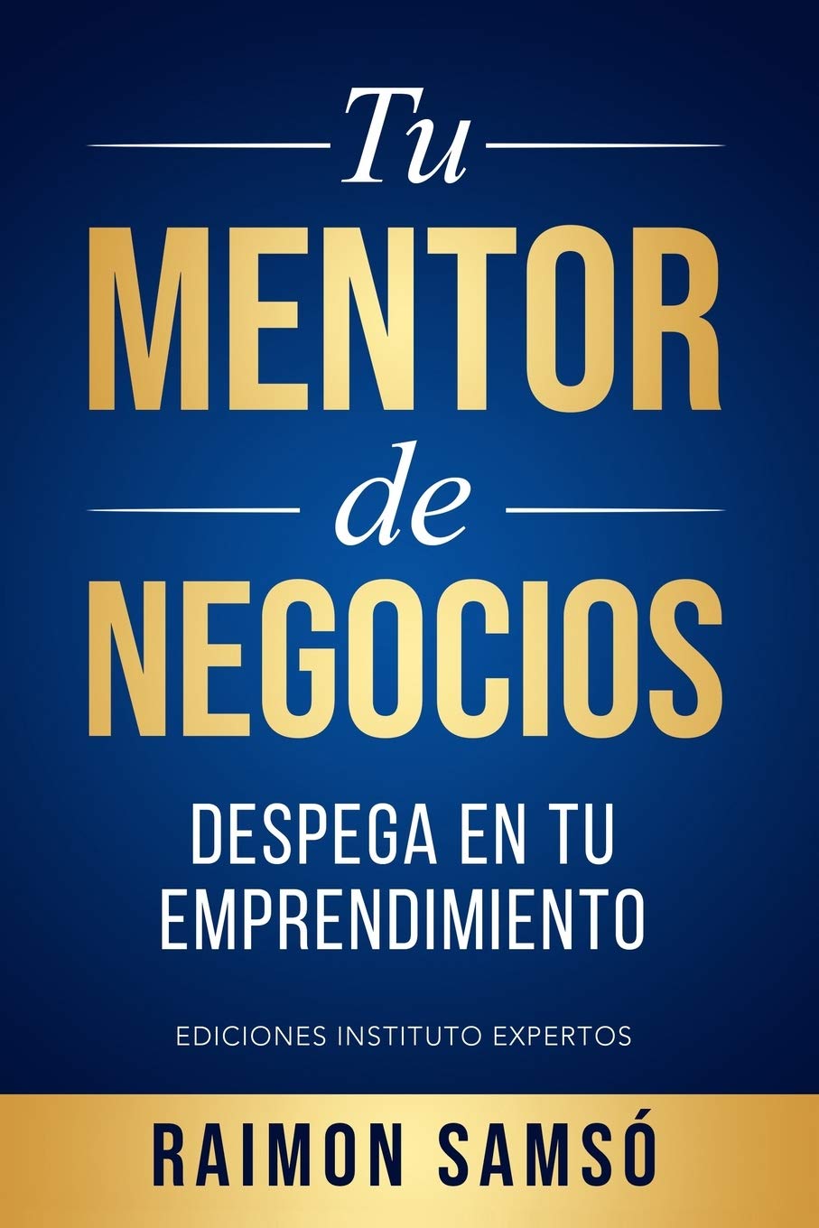 Tu Mentor de Negocios: Despega en tu Emprendimiento book