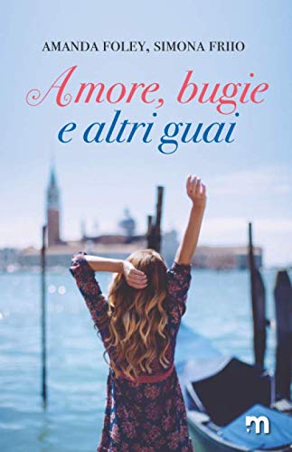 Amore, bugie e altri guai Contemporary literature