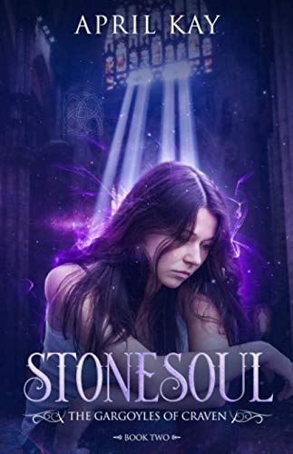 Stonesoul (The Gargoyles of Craven, Band 2) Urban Fantasy