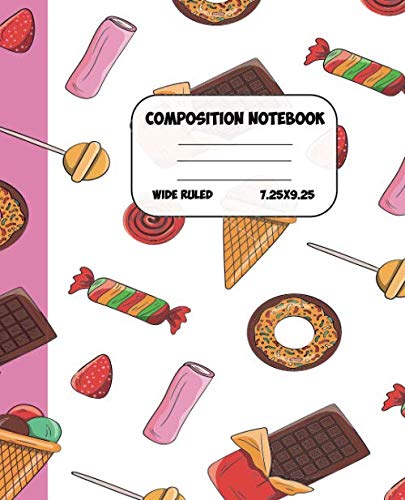 Composition Notebook Wide Ruled: Candy Background Workbook for Girls Boys - Pretty Journal for Kids - Unique Gift Idea with Cute Patterns Foreign Languages ​​& Dictionaries
