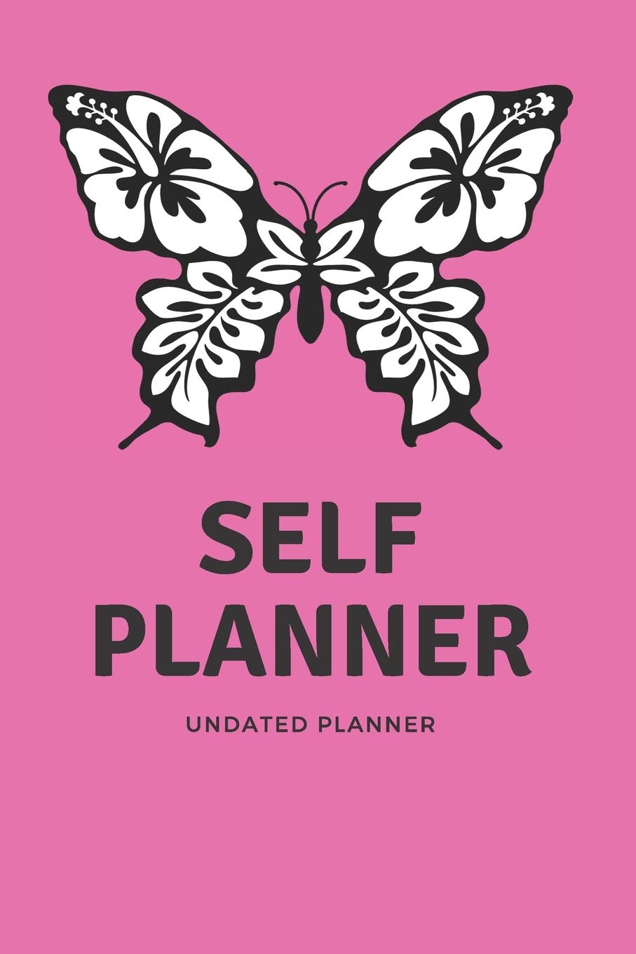 Pink Butterfly One Year Undated Self Planner: Undated Monthly & Weekly Planner with To Do List, 5 Weeks a Month, 60 Weeks, Planner for Happiness & ... Goals Journal 6" x 9", Black Cover 172 pages. Business, Finance & Career