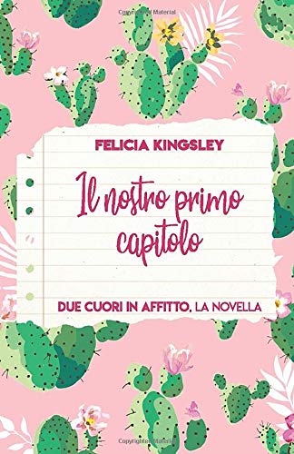 Il nostro primo capitolo: Novella seguito di "Due cuori in affitto" book