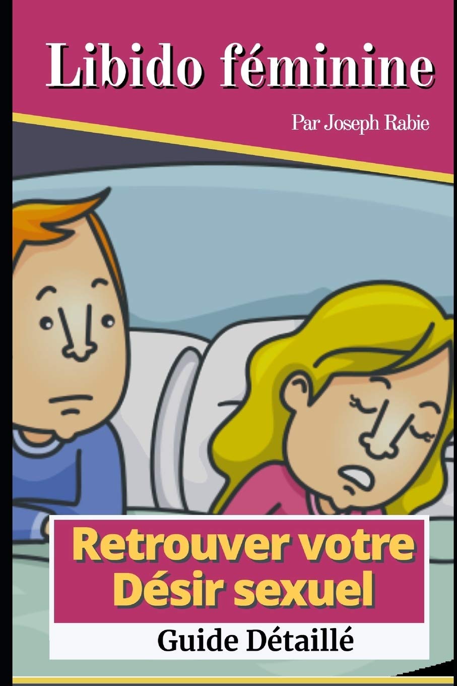 Libido féminine - Retrouver votre désir sexuel: Guide détaillé book