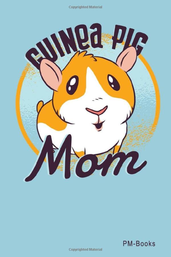 Guinea Pig Mom: Blanko A5 Notizbuch oder Heft für Schüler, Studenten und Erwachsene Books
