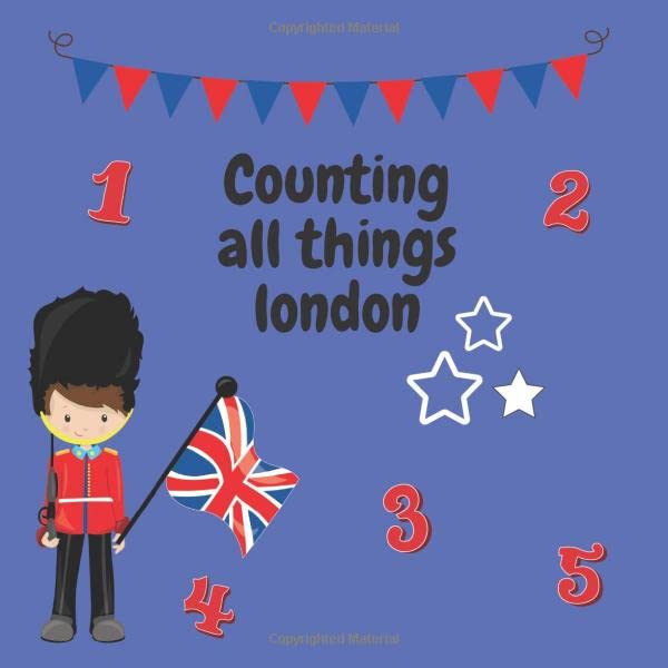 Counting all things london: Counting books for kindergarten (puzzle books for 2-5 year olds) Novels & Short Stories