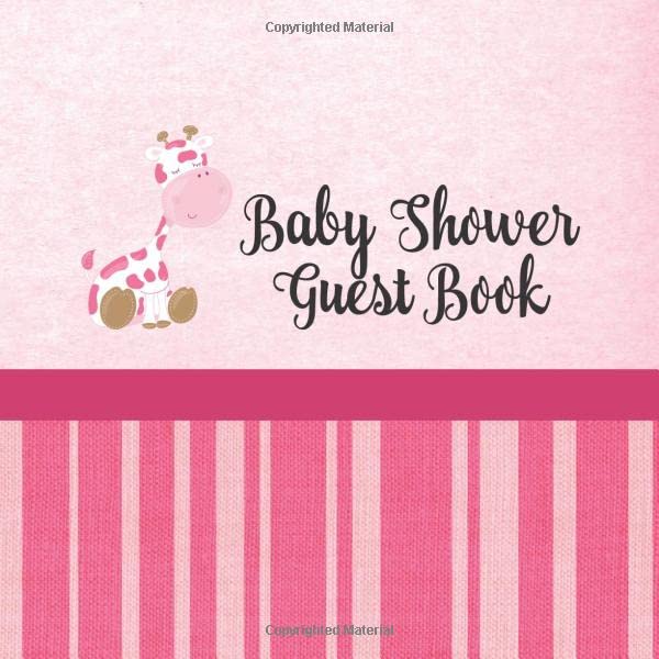 Baby Shower Guest Book: Pink Giraffe Girls Keepsake Memory Book with Guest Sign In, Advice, Gift Log and Parents Reaction and Feeling Parents & Children