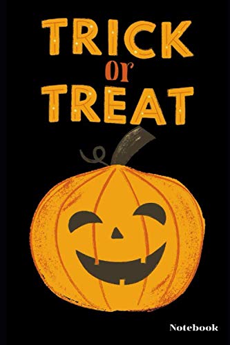 Trick or Treat Notebook: Halloween Notebook Novelty Gift 6"x9", 100 blank pages, no bleed A handy blank notebook for taking notes, Back to School, Classwork,Brainstorm Ideas, Draw, Doodle Parents & Children