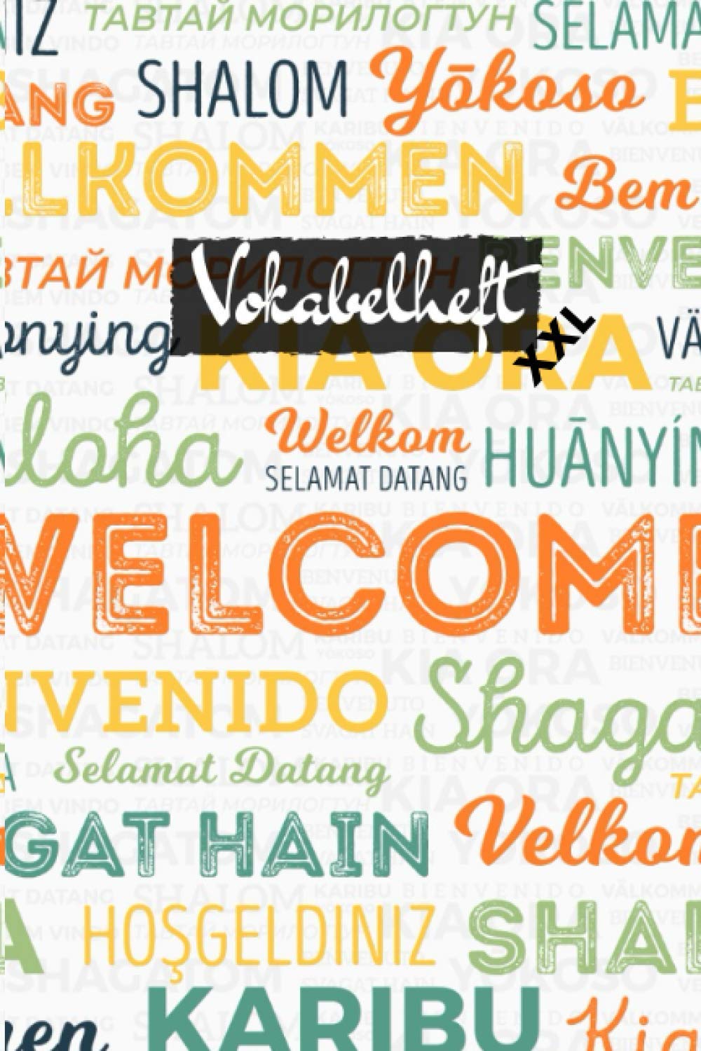 Vokabelheft: Version: Willkommen | Für alle Sprachen: Englisch, Französisch, Italienisch, Spanisch | Vokabelheft A5 | 100 Seiten, zweispaltig und ... lernen | Für Schule und Studium geeignet Learning & Reference
