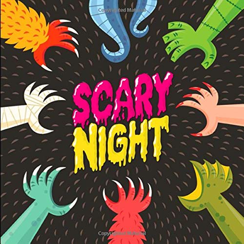 Scary Night: A (Slightly Spooky) Rhyming Story Book for 2-6 Year Olds book