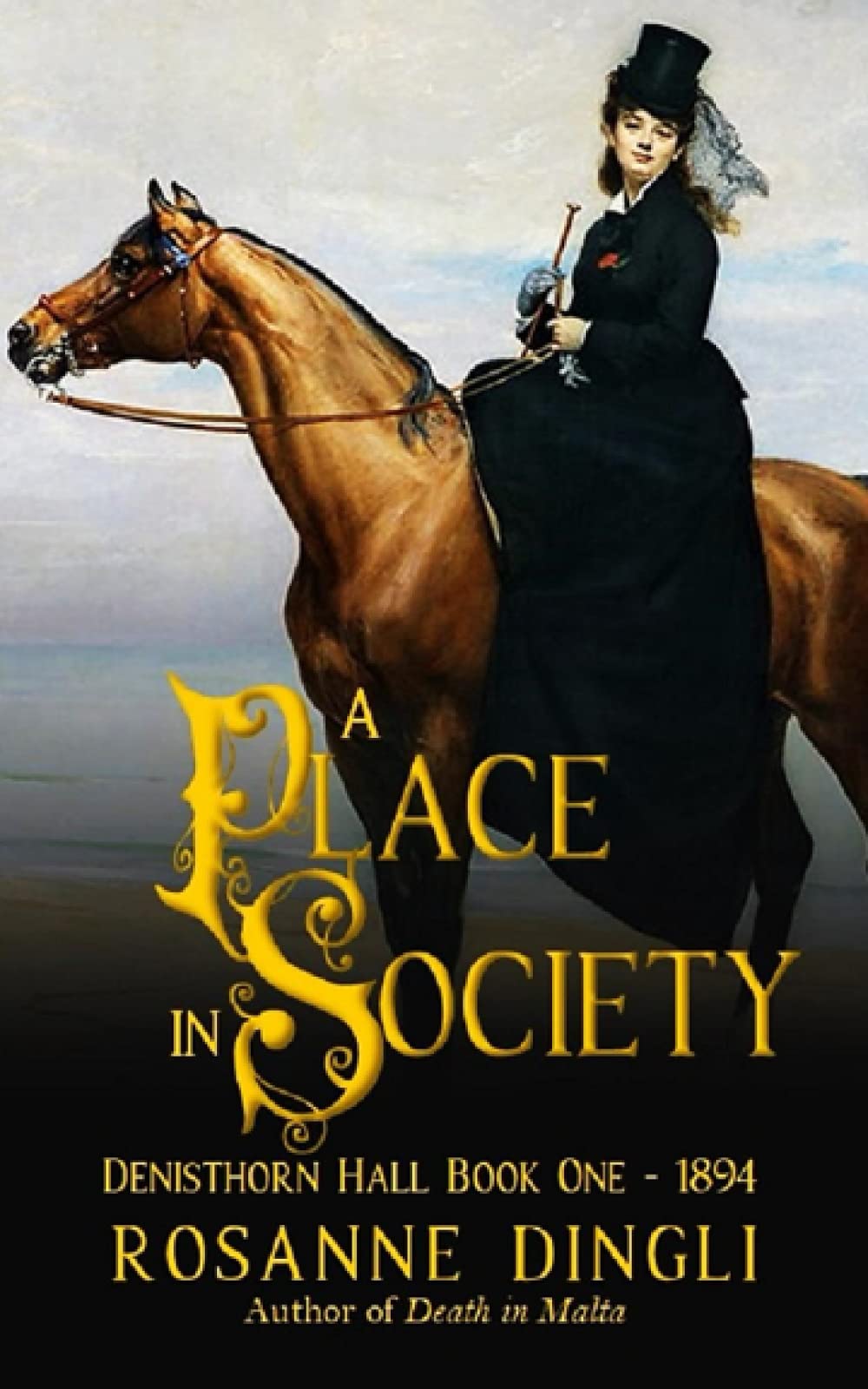 A Place in Society (Denisthorn Hall Series, Band 1) Historical Fiction