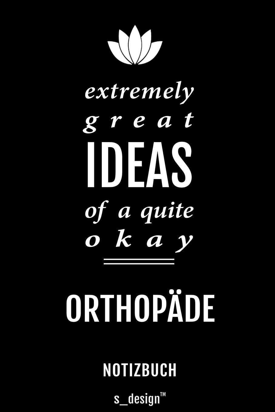 Notizbuch für Orthopäden / Orthopäde / Orthopädin: Originelle Geschenk-Idee Memories
