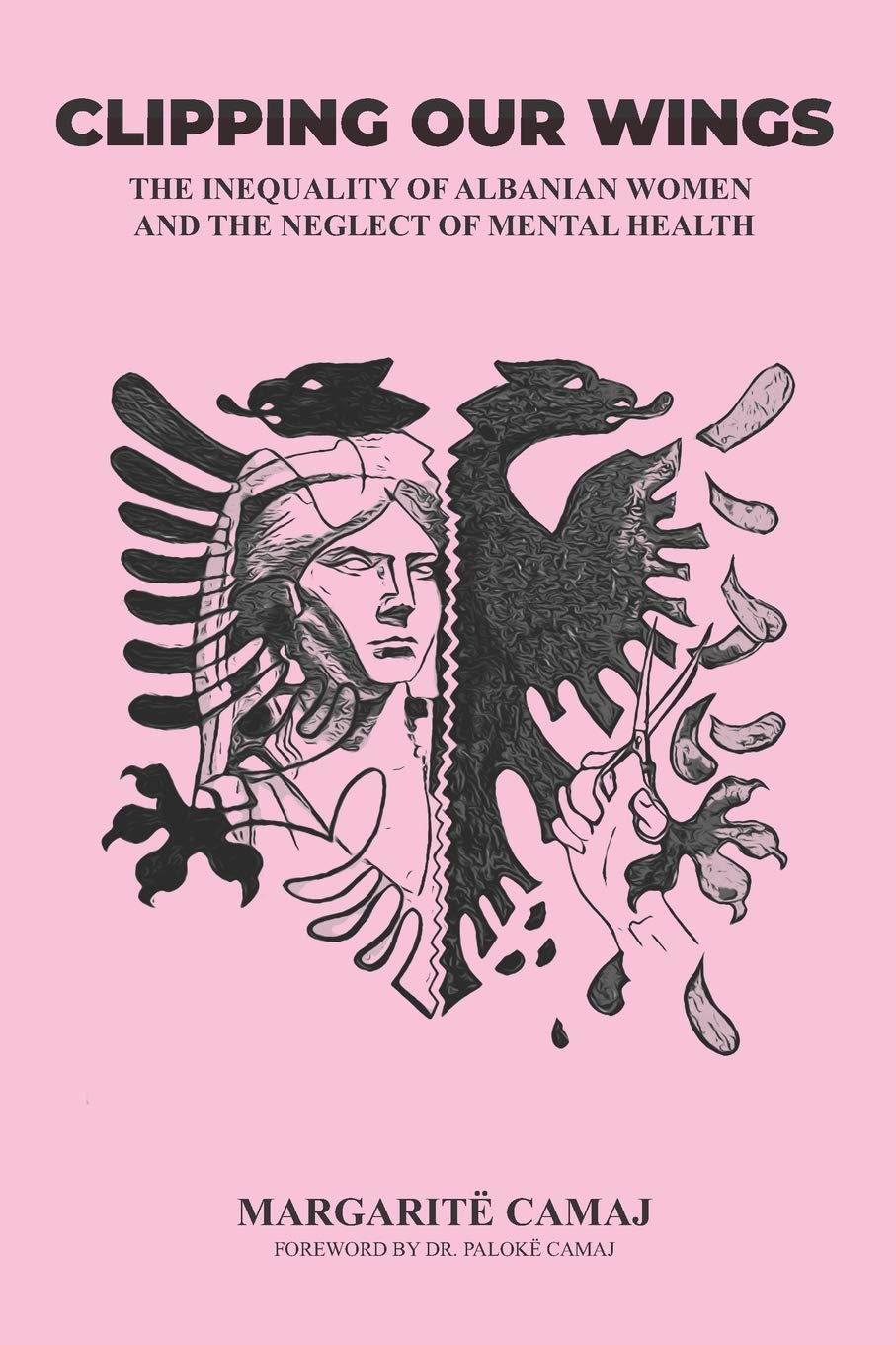 Clipping Our Wings: The Inequality of Albanian Women and The Neglect of Mental Health Contemporary literature Books