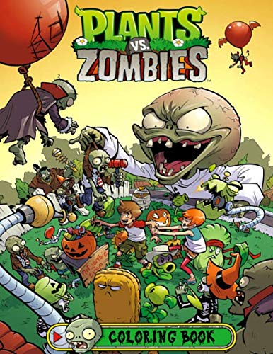 Plants vs Zombies Coloring Book: Over 50 Great Coloring Pages for Kids Ages 4-8 Books