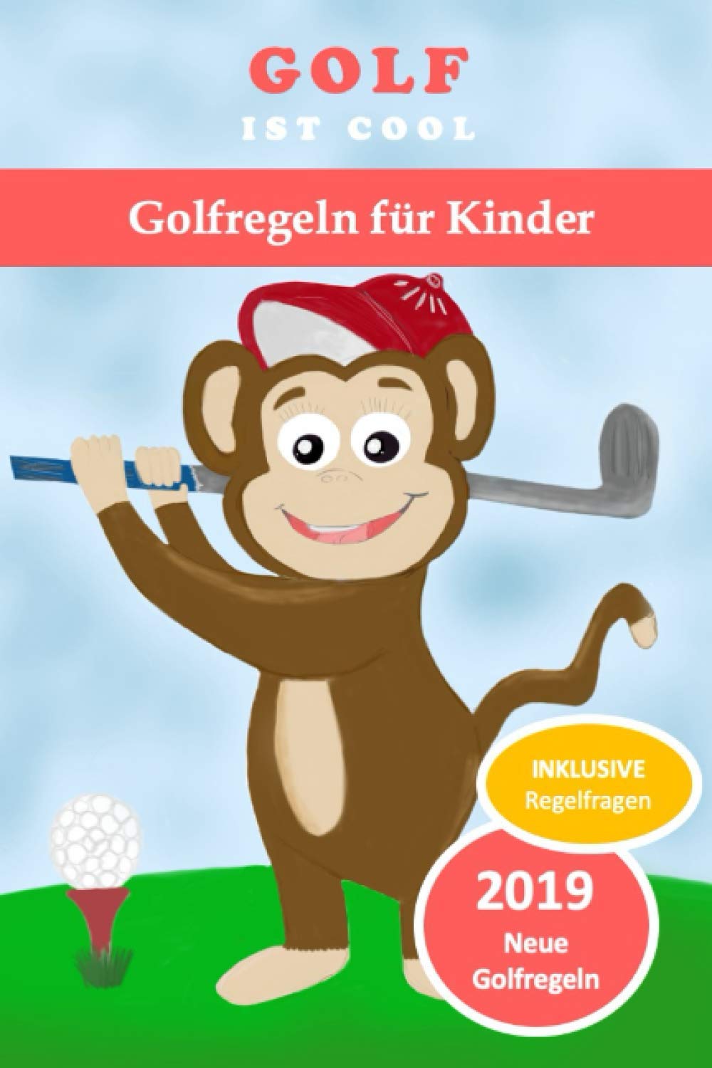 Golfregeln für Kinder: 2019 - Neue Golfregeln Leisure & Fun