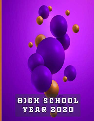 High School Year 2020: Blank Academic Agenda Daily Weekly Tool Planner For Students with Assignment, Class Period, Grade Tracker, Test, Checklist and ... | Purple Gold Cover (8.5” X 11”) 120 Pages Learning & Reference