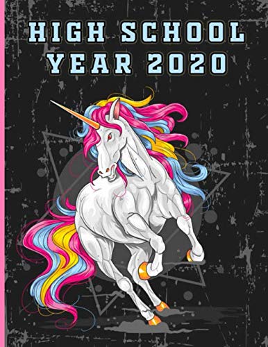 High School Year 2020: Blank Academic Agenda Daily Weekly Tool Planner For Students with Assignment, Class Period, Grade Tracker, Test, Checklist and ... Distress Unicorn Cover (8.5” X 11”) 120 Pages Learning & Reference