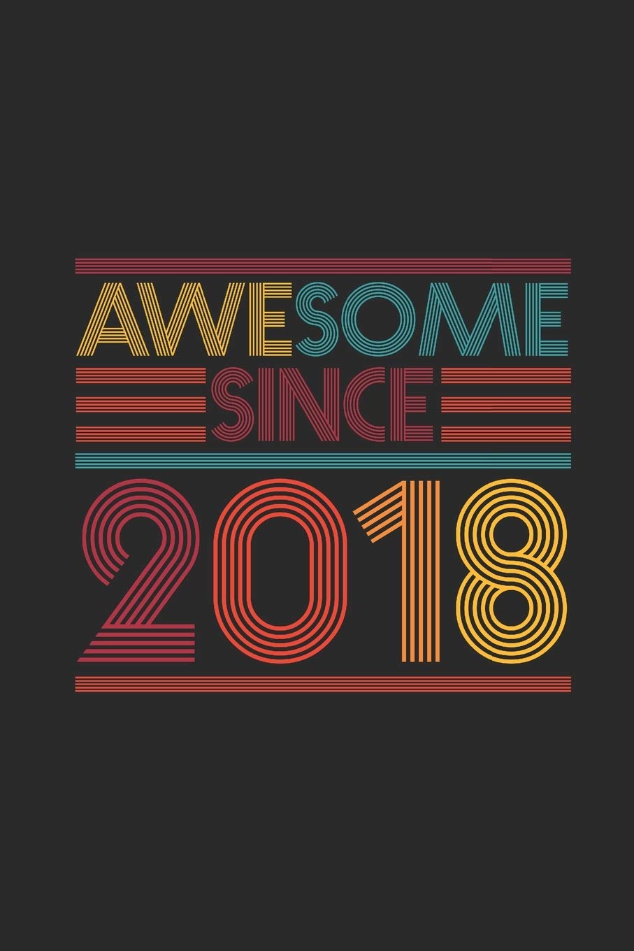 Awesome Since 2018: Dotted Bullet Notebook – Birthday Gift or Anniversary Gift Idea Essays & Short Stories