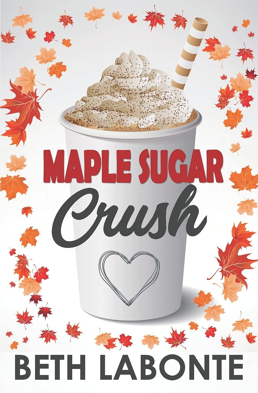 Maple Sugar Crush (Autumnboro Sweet Romance, Band 2) Holiday Reading