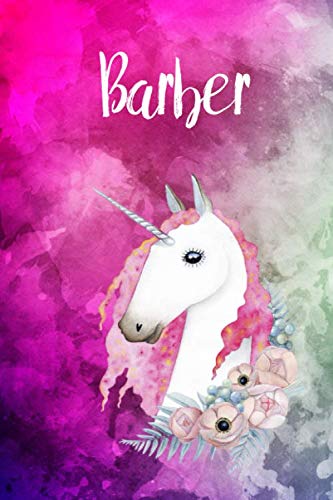 Barber: Cute Unicorn Notebook Writing Journal for Girls, 6x9 Lined Writing Paper|121pages,Personalized With Job's title, Notebook for Women and Girls, Notebook/Journal/Planner Gift Self-help
