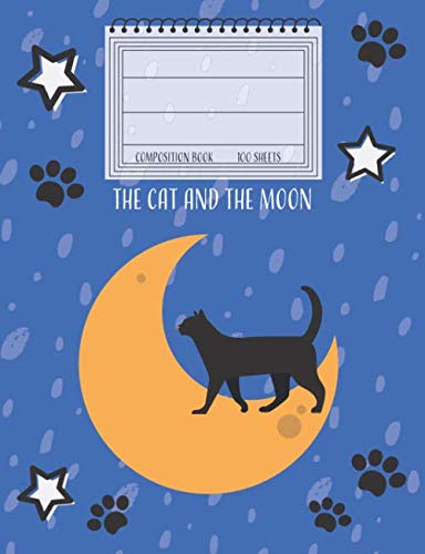 The Cat and the Moon: College Ruled Wide Composition Notebook, black cat white cat book, Black and White Cat Pattern, Blank Lined Exercise Book - Back To School Gift Teens, Black Cat Journal Learning & Reference