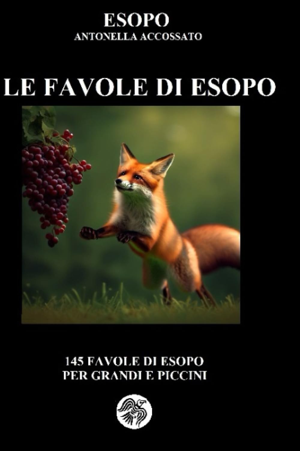 Le favole di Esopo: 145 brevi favole per grandi e piccini Novels & Short Stories