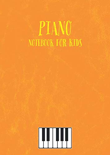 Piano Notebook for Kids: Grand Staff with Clefs | Piano Manuscript Paper | Piano Beginner Sheet Music | Piano Lesson Notebook | 100 Pages A4 | Vintage Orange Cover Arts & Music