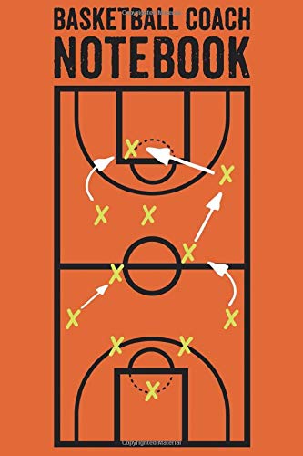 Basketball Coach Notebook: For Strategies Basketball Strategy Notebook Gift 6x9 120 Pages draw strategies Leisure & Fun