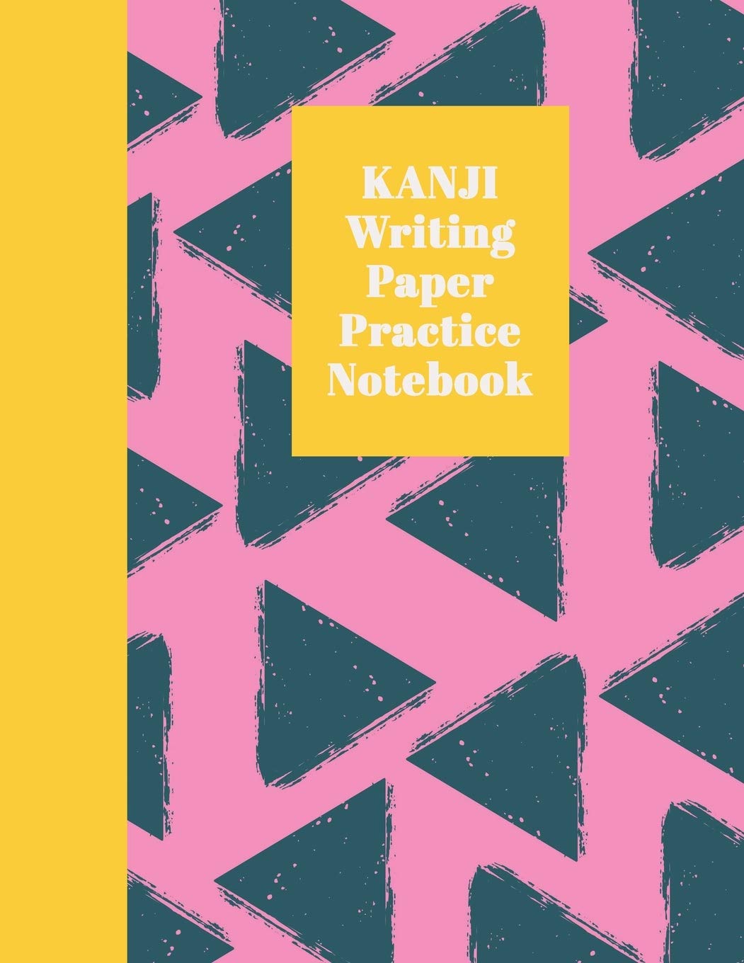 Kanji Writing Paper Practice Notebook: Blank Genkouyoushi Paper for Japanese Character and Kana Scripts | Cute Triangle Stamp Pattern in Pink and Navy ... Kanji Handwriting Practice Book, Band 2) Foreign Languages ​​& Dictionaries