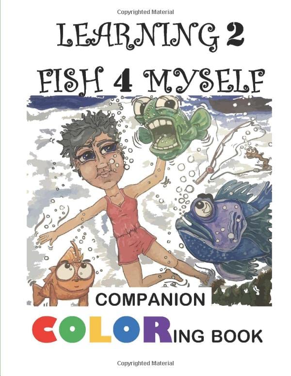Learning 2 Fish 4 Myself Companion Coloring Book: Introducing kids to Learning 2 Fish 4 Myself Activity Book Education & Training