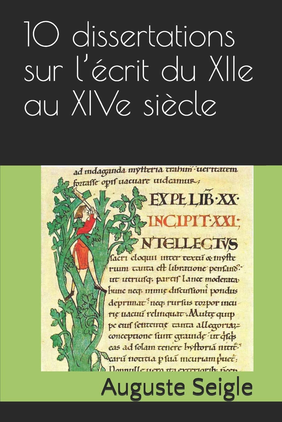 10 dissertations sur l’écrit du XIIe au XIVe siècle Reference Books
