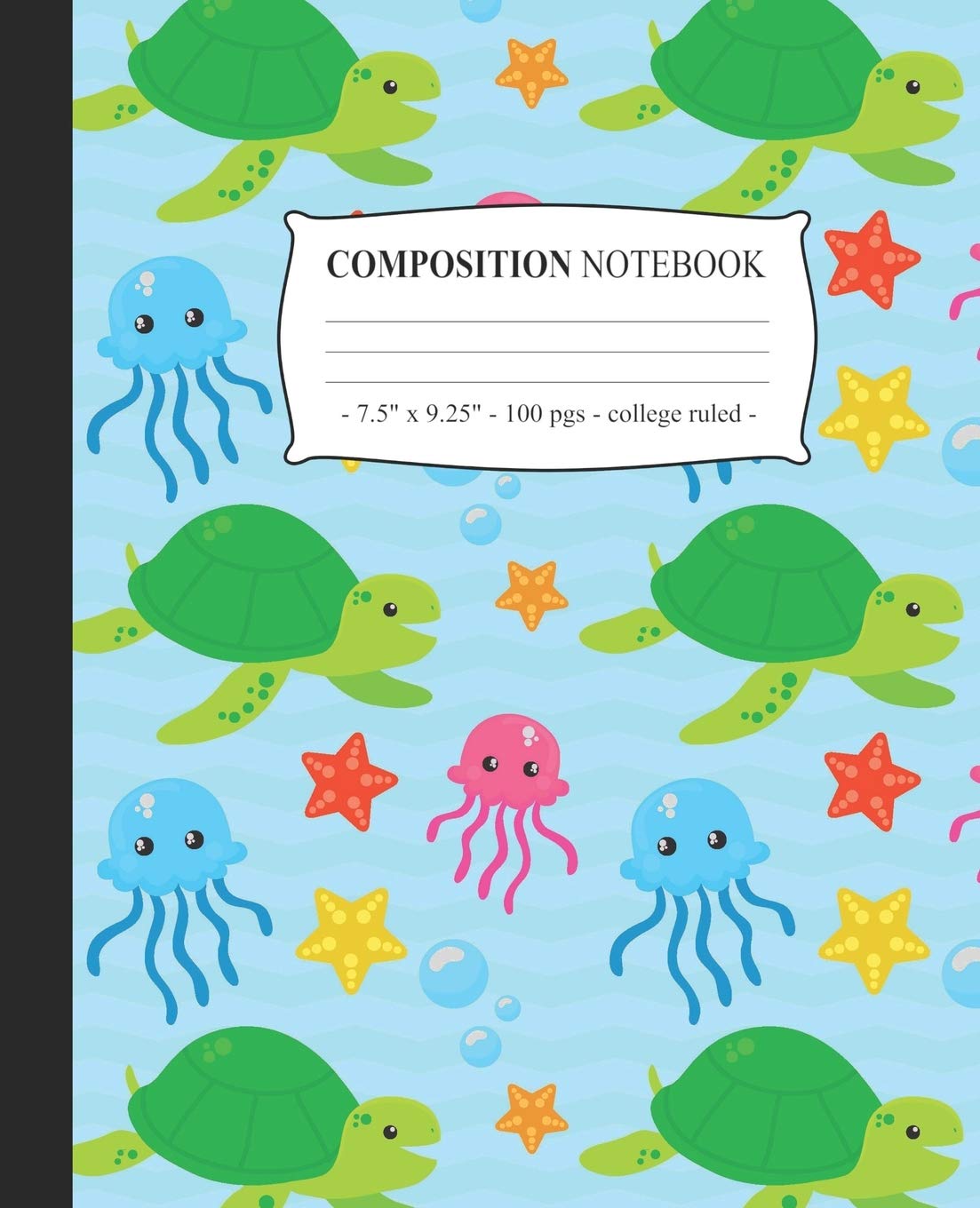 COMPOSITION NOTEBOOK College Ruled: Lined Journal Diary Notepad Sea Turtles Tween Girls Back to School Gift (Under The Sea, Band 12) Mathematics
