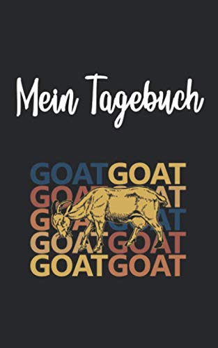 Mein Tagebuch: Ziege Retro Und Vintage Style 100 Seiten Liniert Non-fiction