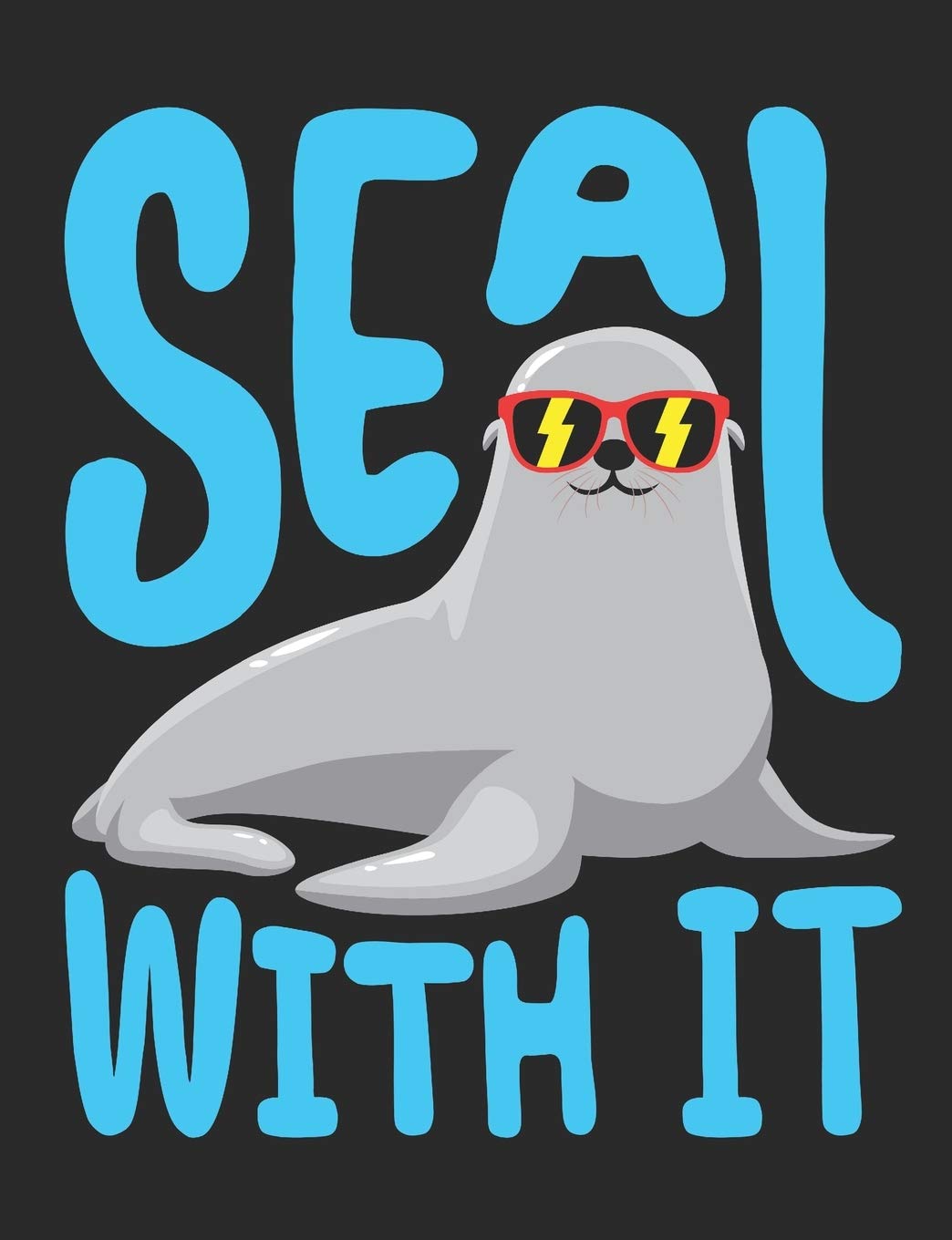 Seal With It: Seal Notebook, Blank Paperback Book to write in, 150 pages, college ruled Mathematics