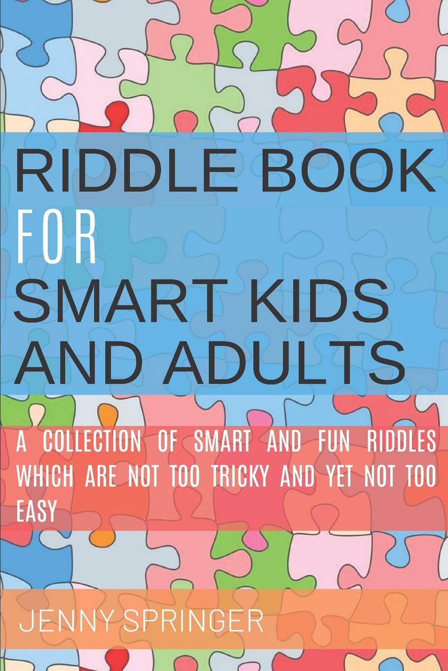 Riddle book for Smart kids and Adults: Riddle book with tricky and brain bewildering riddles for teens, adults, kids and riddles for kids age 7, 9-12 Books