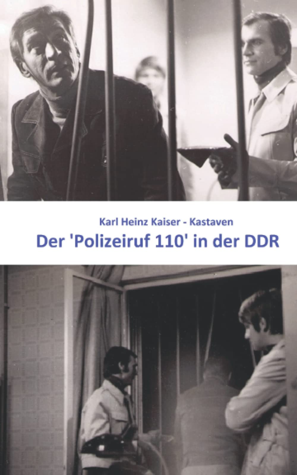 Der 'Polizeiruf 110' in der DDR: Die Fernsehreihe auf dem Seziertisch Film, Art & Culture