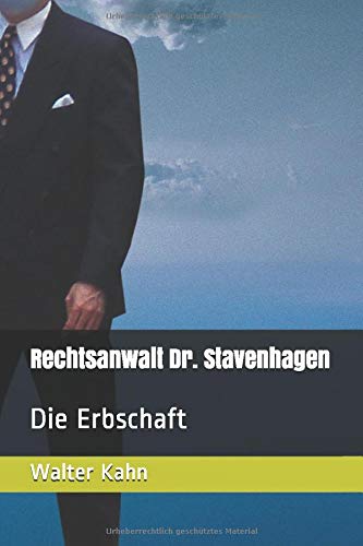 Rechtsanwalt Dr. Stavenhagen: Die Erbschaft Detective & CSI
