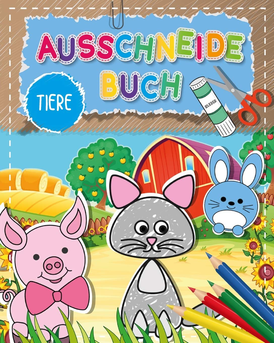 Ausschneide-Buch Tiere: Ein Bastelbuch und Kinderbuch zum malen, schneiden und kleben - Ausschneide-Buch mit Tieren - Kinder Malbuch und Vorschule Übungsheft zum Basteln Books