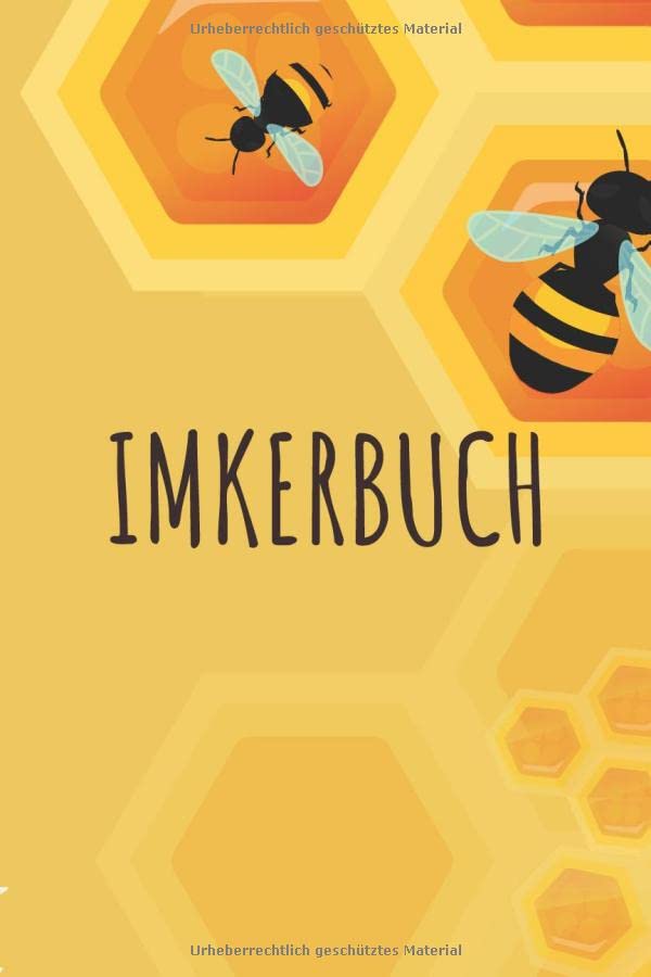 Imkerbuch: Imker Stockkarte mit vorgedruckten Seiten - Notizbuch für Imkereien aber auch Einsteiger Honig-Imker - Zubehör und Geschenk für Imker book